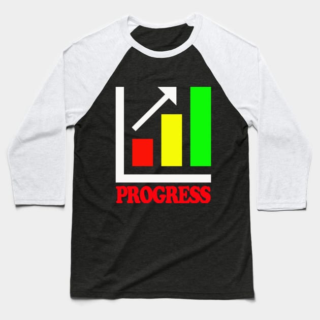 Progress Baseball T-Shirt by MAU_Design